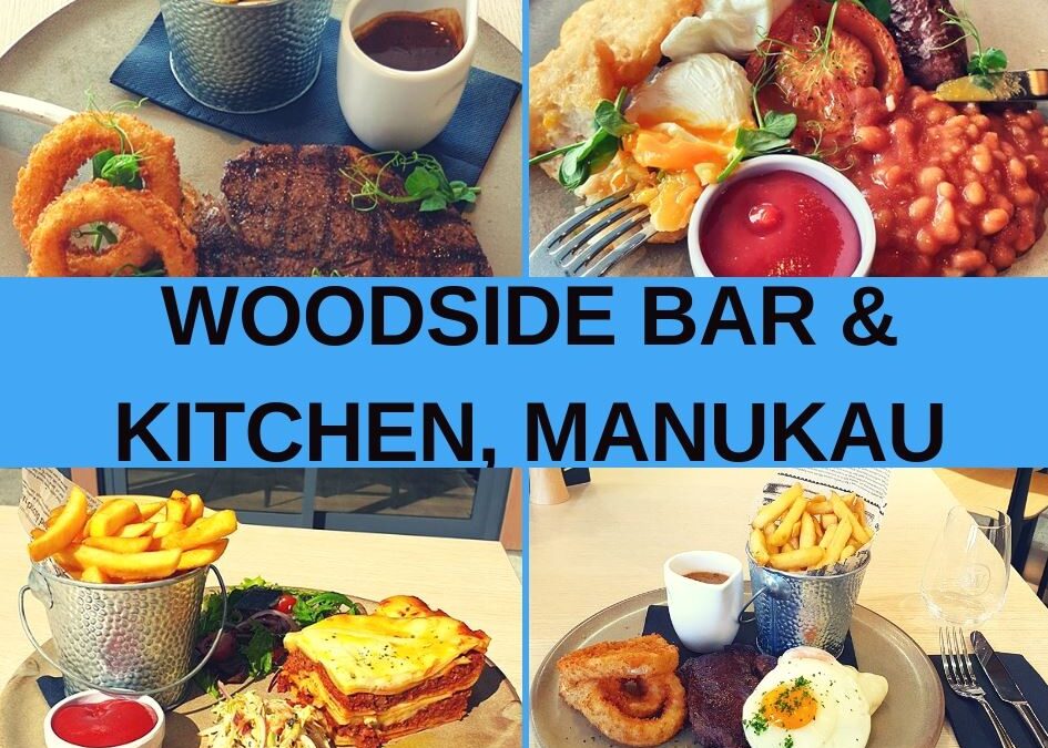 Woodside Bar and Restaurant Manukau Review