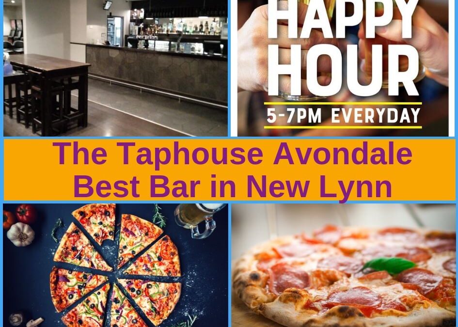 The Avondale Taphouse New Lynn Guide