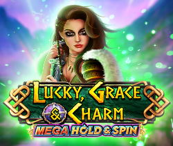 Lucky, Grace & Charm Mega Hold & Spin