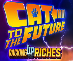 Cat To The Future Racking Up Riches
