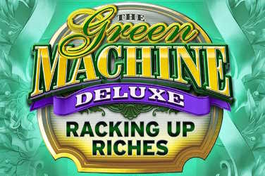 Green Machine Deluxe Racking Up Riches