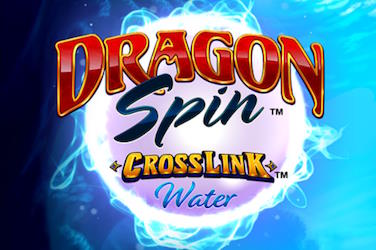 Dragon Spin Cross Link Water