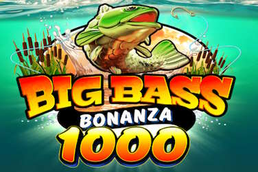 Big Bass Bonanza 1000
