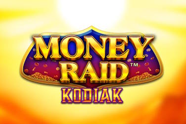 Money Raid Kodiak
